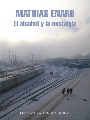 cover image of El alcohol y la nostalgia